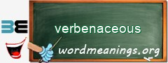 WordMeaning blackboard for verbenaceous